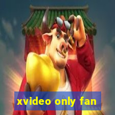 xvideo only fan